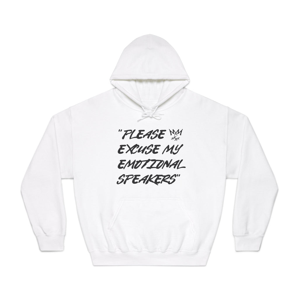 "Please Excuse My Emotional Speakers"  White Hoodie